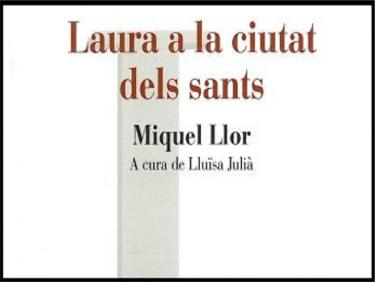 Capçalera Laura a la ciutat dels sants