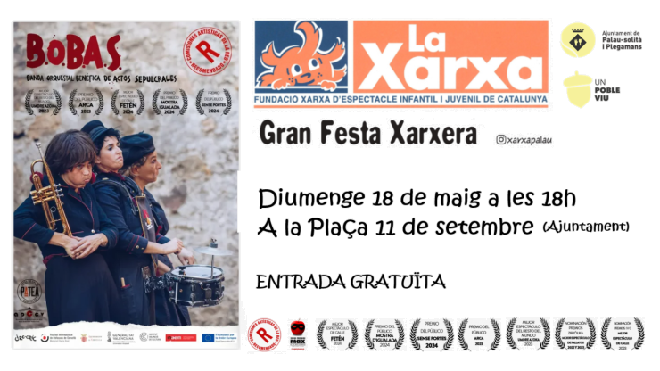 Cartell Gran Festa Xarxera_espectacle B.O.B.A.S.