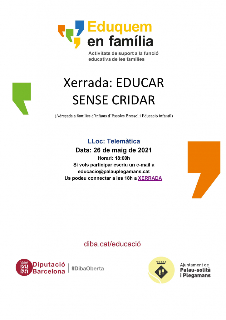 Educar sense cridar