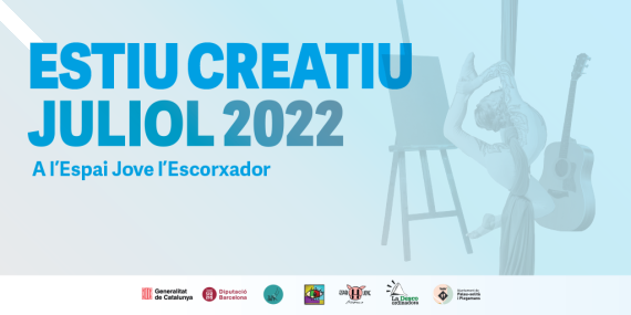 Estiu creatiu. Juliol 2022