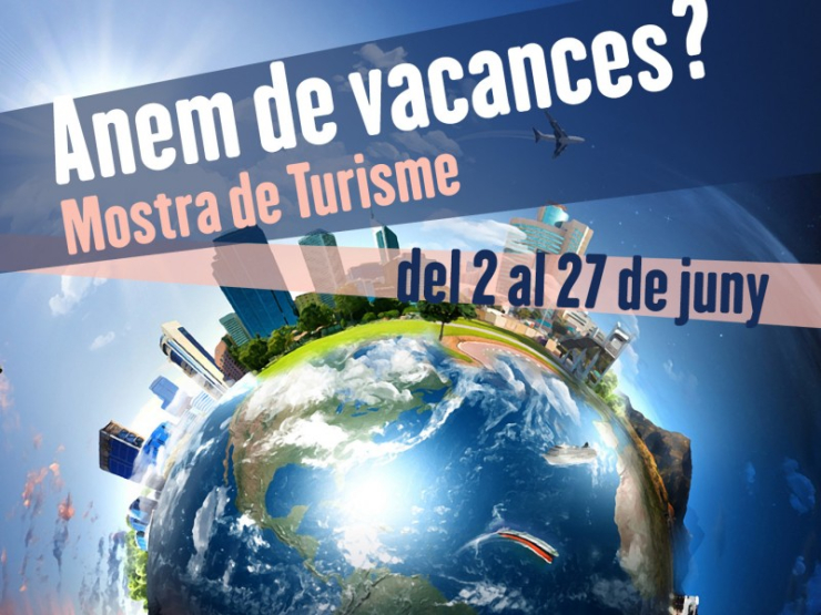 'Anem de vacances?', mostra de turisme.