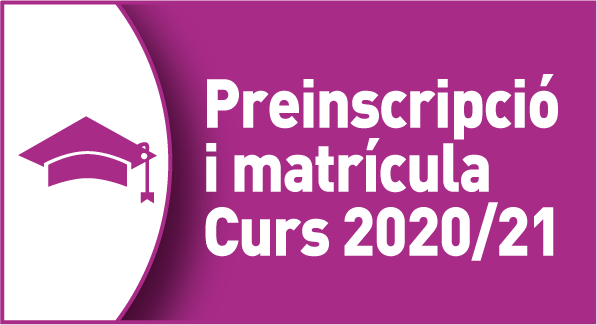 Preinscripció i matrícula Curs 2020/21