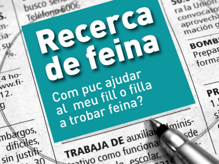 Imatge del cartell 'Com puc ajudar al meu fill o filla a trobar feina?'