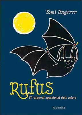 Rufus, el ratpenat apassionat dels colors