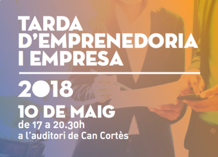 Fragment del cartell de la Tarda d'Emprenedoria i Empresa 2018
