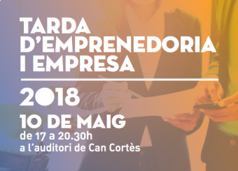 Fragment del cartell de la Tarda d'Emprenedoria i Empresa 2018