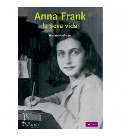 Anna Frank La seva vida
