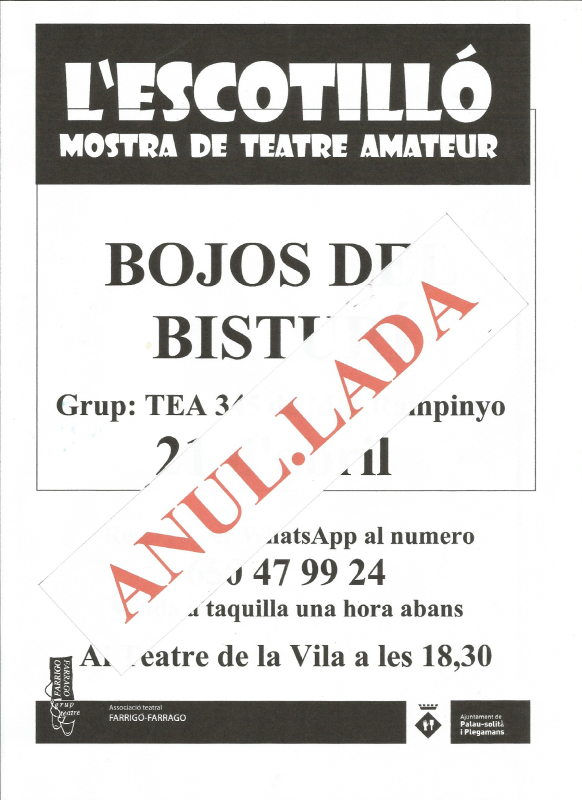 Cartell Teatre Bojos del Bisturí  Obra anul.lada